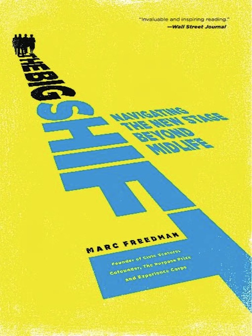 Title details for The Big Shift by Marc Freedman - Available